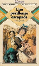 Une périlleuse escapade 