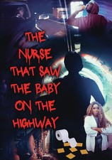 The Nurse That Saw The Baby On