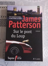 Sur le pont du Loup ( James Patterson )