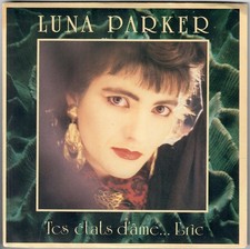 LUNA PARKER Tes états