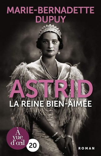 Astrid reine bien aimée - reine,