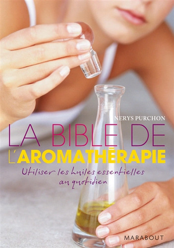 Bible aromathérapie - bible,
