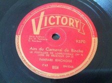 78 RPM FANFARE BINCHOISE - Airs Carnaval Binche - Victory 9570