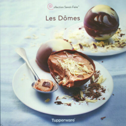 Tupperware livre les - les, dômes