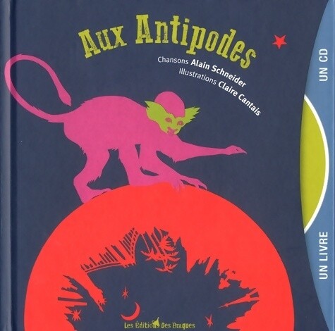 Aux antipodes alain - aux,