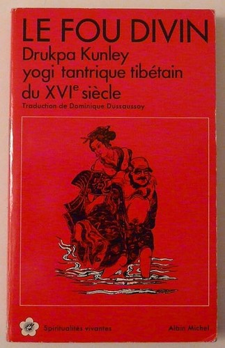 Fou divin drukpa - le,