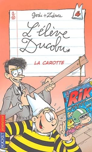 Eleve ducobu t04 carotte - eleve,