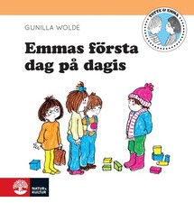 Emmas första dag på dagis By Gunilla Wolde