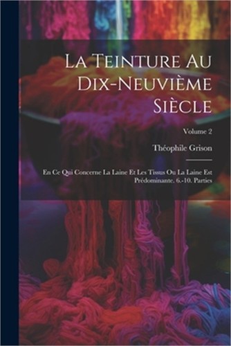 Teinture dix neuvi - la, au