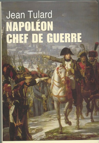 Napoléon chef guerre jean - napoléon,