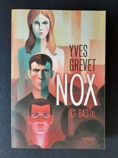 NOX Ici-Bas 1 Yves Grevet 2012