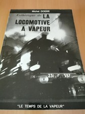 ESTHÉTIQUE DE LA MACHINE A VAPEUR PAR MICHEL DOERR LE TEMPS DE LA VAPEUR