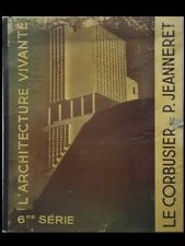 L'ARCHITECTURE VIVANTE, LE CORBUSIER - P. JEANNERET, 6e série - 1934 -