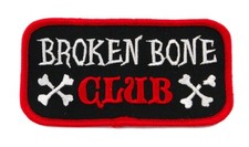 BROKEN BONE CLUB BIKER PATCH embroidered iron-on MOTORCYCLE CRASH NAMETAG HUMOR