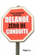 Delanoë Zéro de Conduite (A