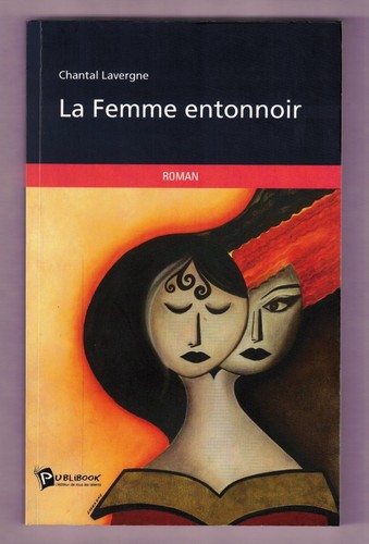 Femme entonnoir roman par - -,