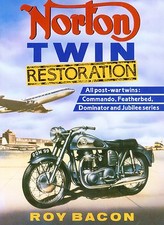 Livre De Moto Norton Twin Restoration Roy Bacon 7 77 88 99 Dominator 650SS