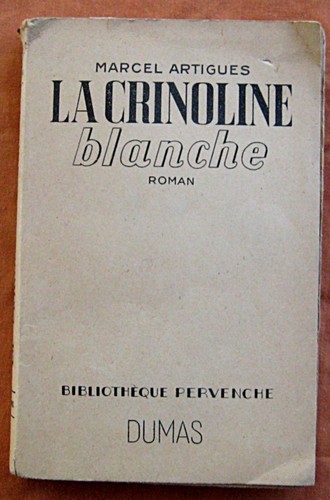 Marcel artigues crinoline - la,