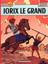 BD ALIX - TOME 10, IORIX LE GRAND / JACQUES MARTIN,  CASTERMAN