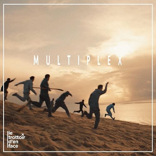 Multiplex trottoir en - d'en, face