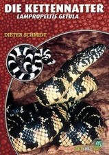 Die Kettennatter: Lampropeltis getula de Schmidt, Dieter | Livre | état bon