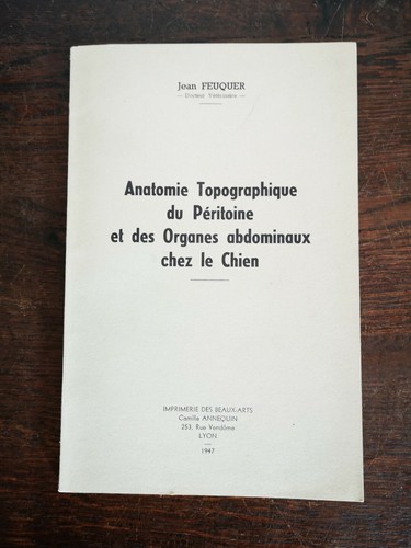 1947 anatomie péritoine - 1947, et