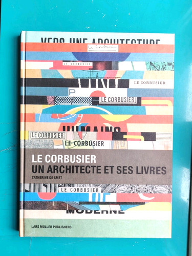 Corbusier un architecte - le,