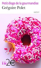 Petit éloge de la gourmandise