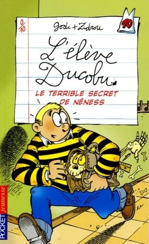Eleve ducobu t10 terrible - t10, secr