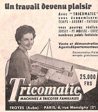 TROYES (10) ""TRICOMATIC KNITTING MACHINES"" ADVERTISED 1954