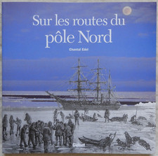 SUR LES ROUTES DU POLE NORD -