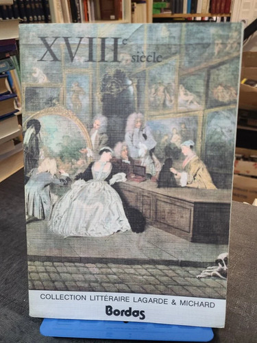 Lagarde michard xviii - lagarde, eme
