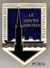 PUB54 - ADVERTISING PIN - 12th CONGRES DES CAISSES SURGICALES MUTUALISTES