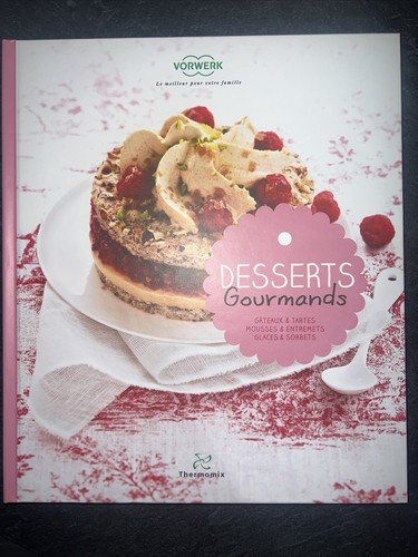 Livre thermomix desserts - thermomix,
