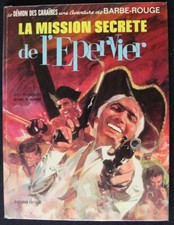 CHARLIER HUBINON BARBE-ROUGE LA MISSION SECRÈTE DE L'ÉPERVIER EO Dargaud 1971 TB