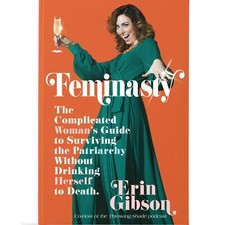 Feminasty : The Complicated