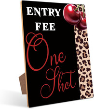 Entry Fee One Shot Table Sign