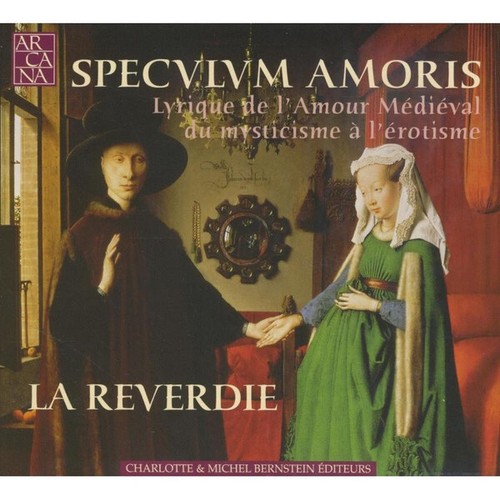 Reverdie speculum amoris - la,