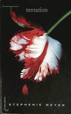 Tentation – Stephenie Meyer