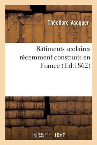 Btiments scolaires rcemment - btiments,