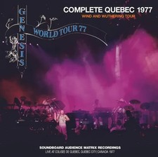 GENESIS / COMPLETE QUEBEC 1977  : WIND AND WUTHERING TOUR (2CD)