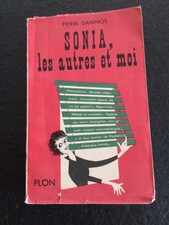SONIA LES AUTRES ET MOI / PIERRE DANINOS / PLON / 1952