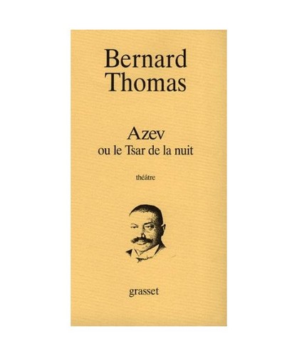 Azev tsar la nuit - azev,
