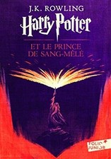 HARRY POTTER, VI : HARRY POTTER ET LE PRINCE DE SANG-MELE By J K Rowling **NEW**