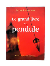 LE GRAND LIVRE DU PENDULE