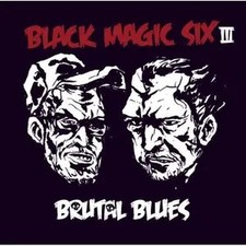 CD Black Magic Six Brutal