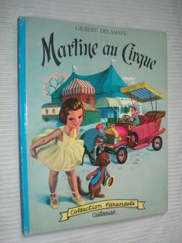 Martine cirque delahaye - martine, au