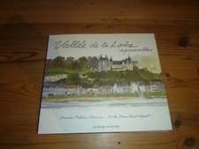 JEAN PAUL PIGEAT VALLEE DE LA LOIRE AQUARELLES DESSINS FABRICE MOIREAU 2009