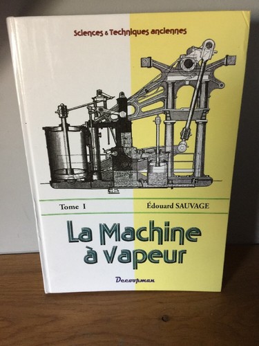 Machine vapeur tome 1 - la,