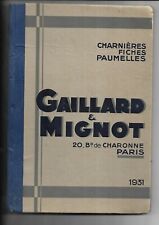 1931. Catalogue. Gaillard. Mignot. Hinges. Ticks. Paumelles. Superb condition++